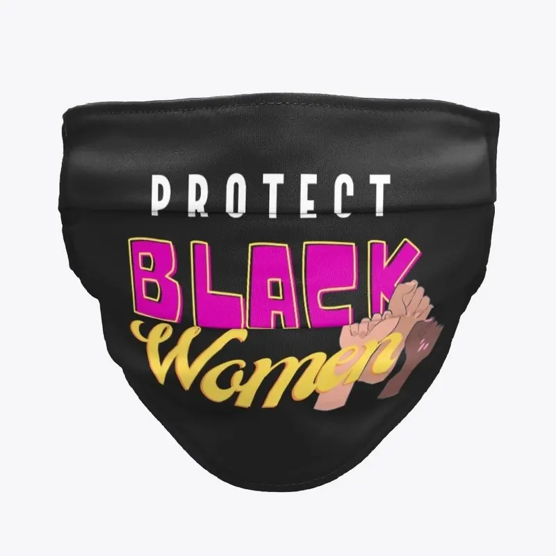 PROTECT BLACK WOMEN Fists