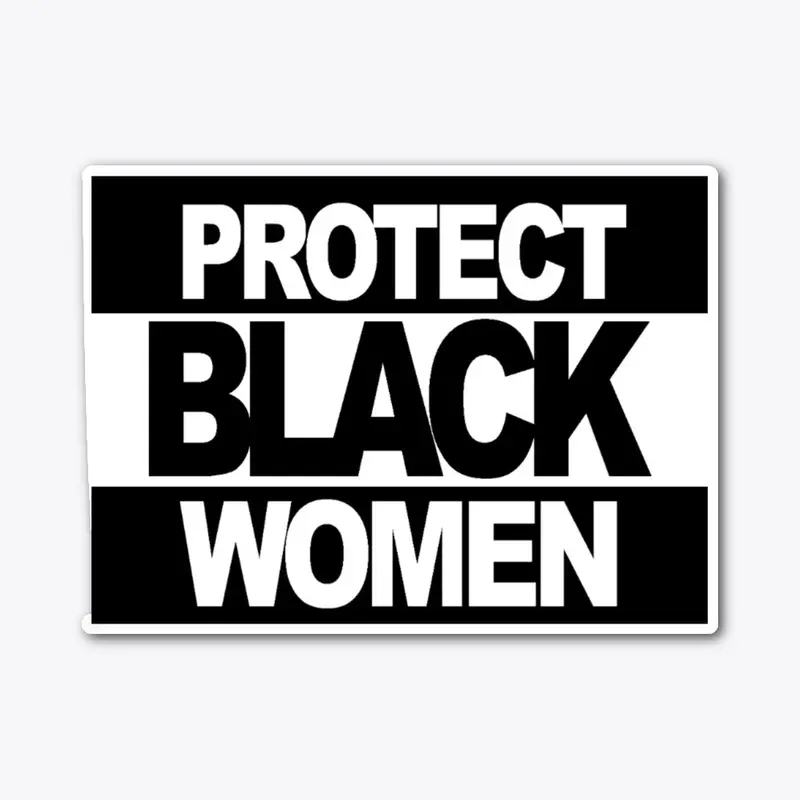 PROTECT BLACK WOMEN v2