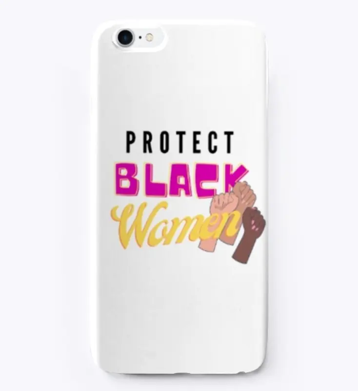 PROTECT BLACK WOMEN Fists (blk)