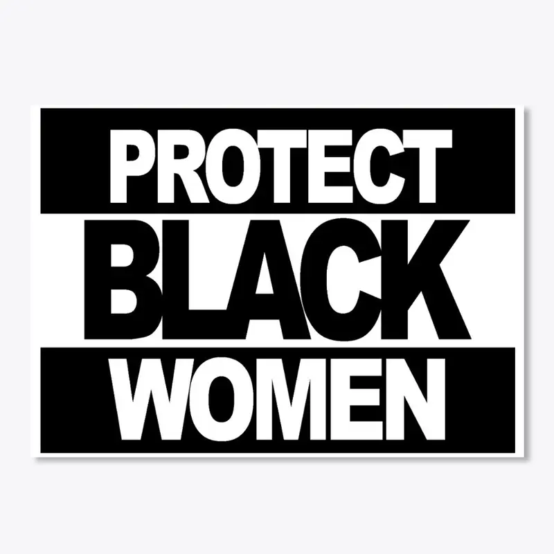 PROTECT BLACK WOMEN v2