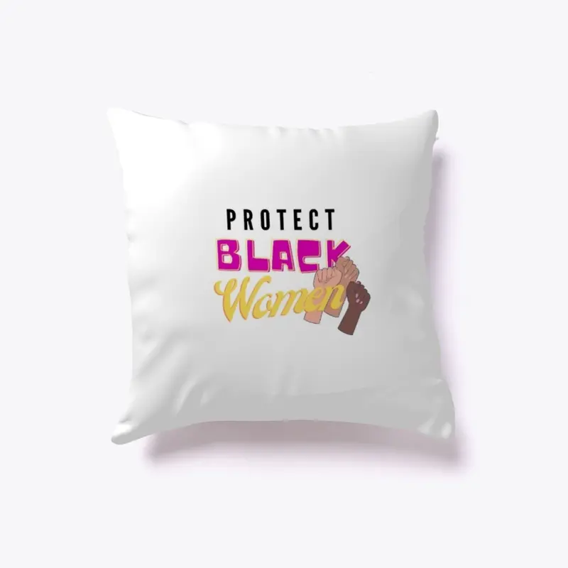 PROTECT BLACK WOMEN Fists (blk)